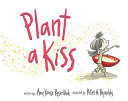 Image for "Plant a Kiss"