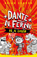 Image for "Dante N. Ferno Is NOT a Loser"