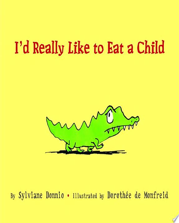 Image for "I Would Really Like to Eat a Child"