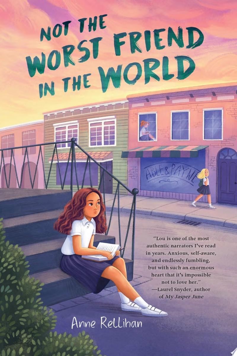 Image for "Not the Worst Friend in the World"