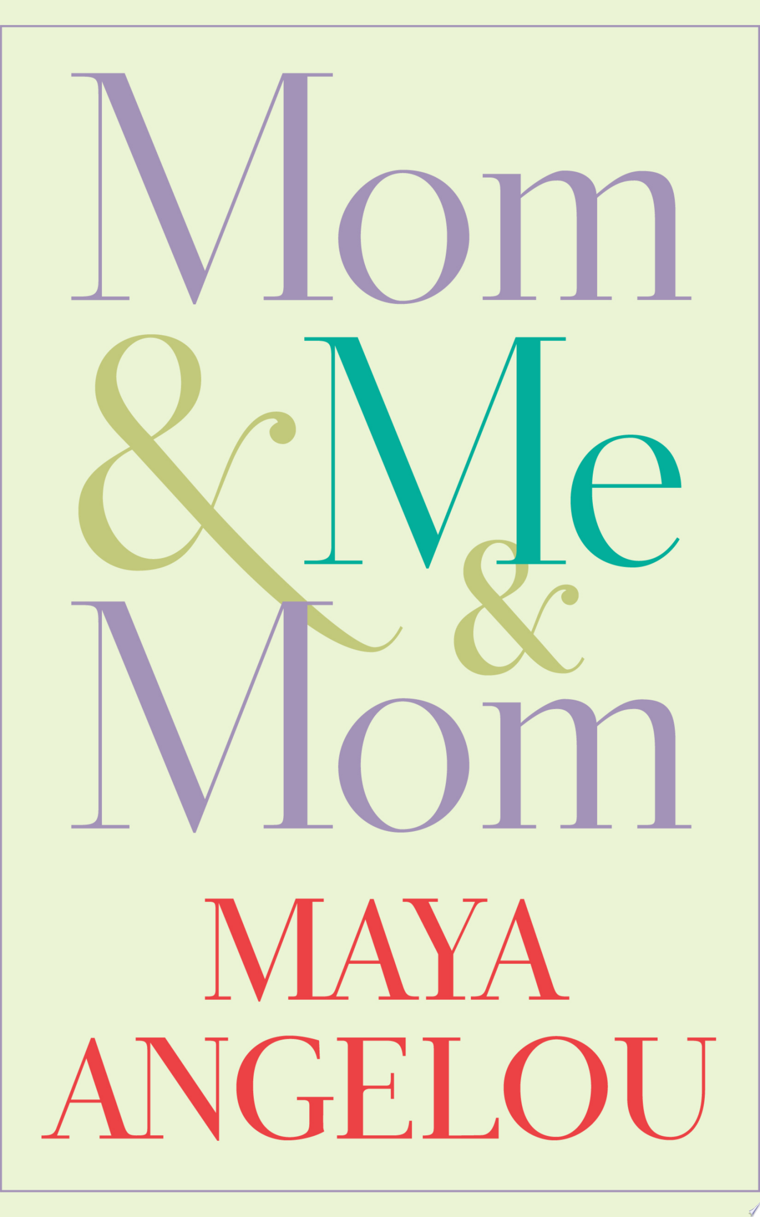 Image for "Mom &amp; Me &amp; Mom"