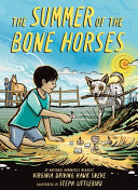 Image for "The Summer of the Bone Horses"