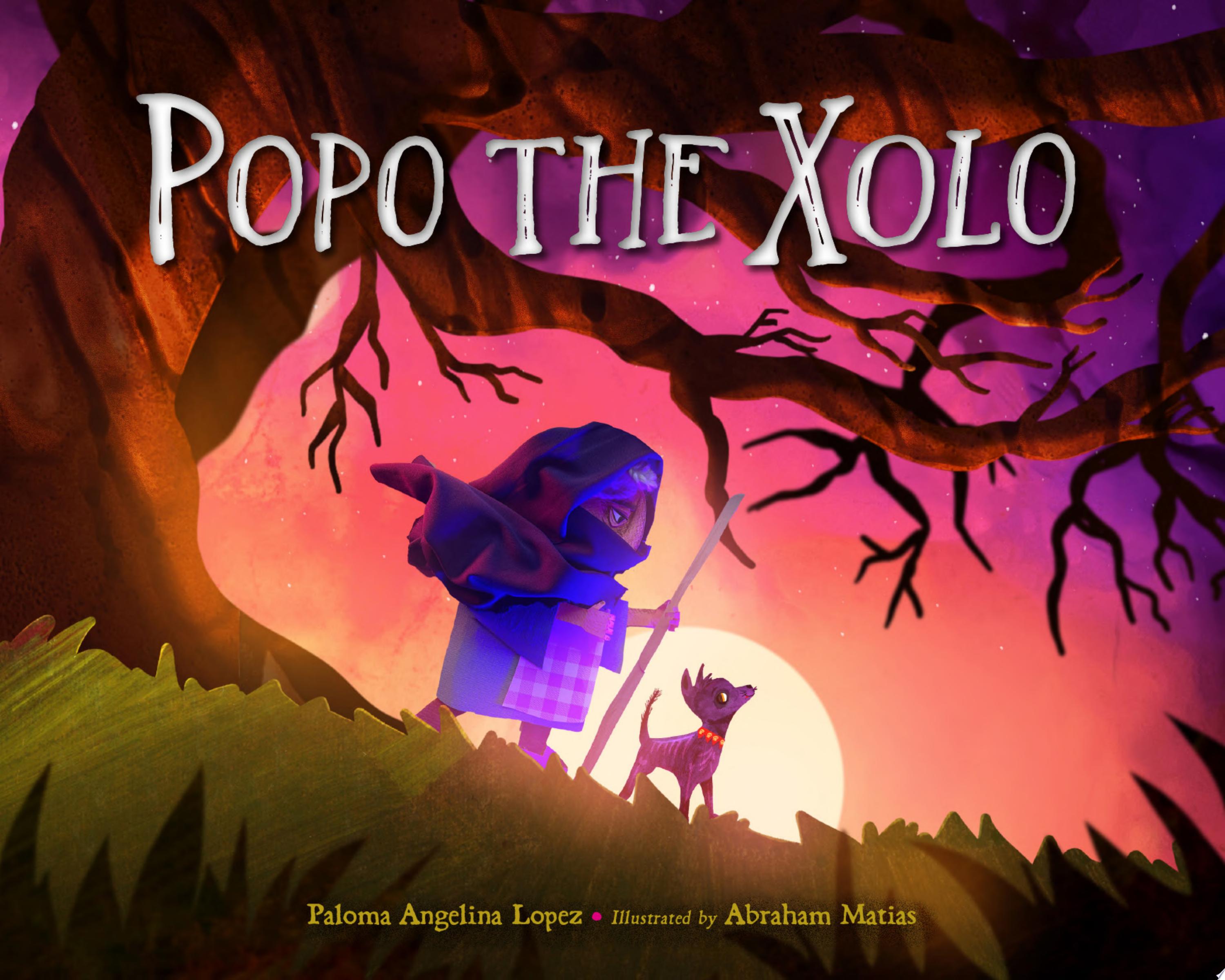 Image for "Popo the Xolo"