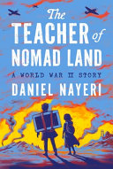 Image for "The Teacher of Nomad Land"