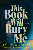 Image for "This Book Will Bury Me"