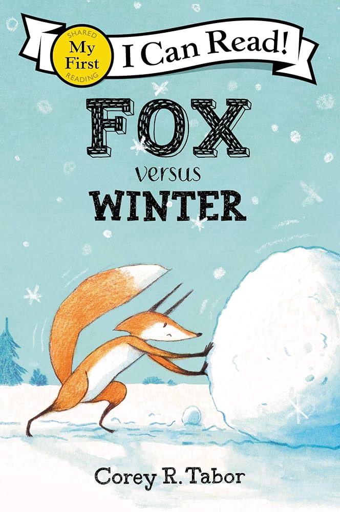 Cover of Fox vs. Winter: an orange fox pushing a snowball