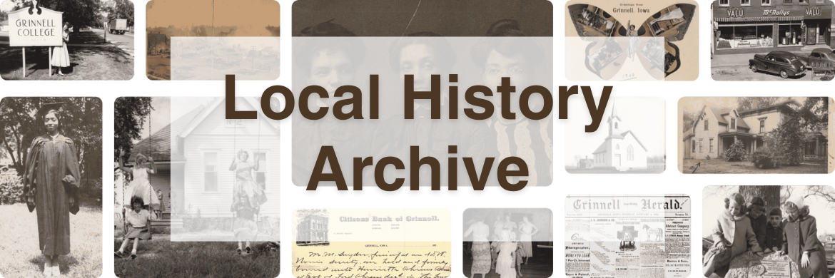 Local History Archive in brown text. Historical photos of Grinnell in background