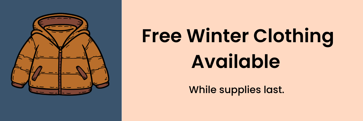 free winter clothing available while supplies last