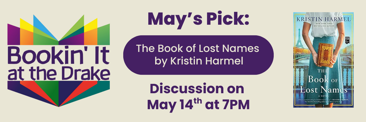 Bookin't It at the Drake May selection The Book of Lost Names